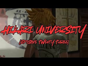 Hikari University {Ep. 23}