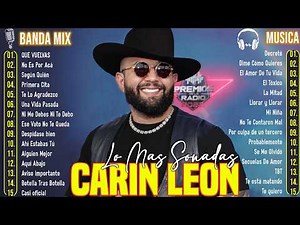 Carin León 🎧 Sus Mejores Canciones Románticas - Mix Completo 2026