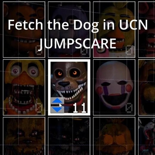 Fetch Attacks in UCN (FNaF Jumpscares)