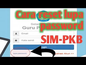 Cara reset lupa password SIM-PKB 2022 dengan cepat