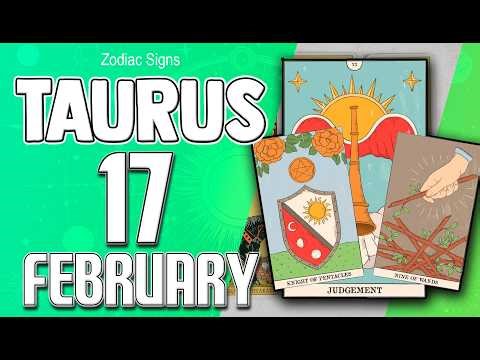 😲𝐀𝐓𝐓𝐄𝐍𝐓𝐈𝐎𝐍! 𝐘𝐎𝐔 𝐌𝐔𝐒𝐓 𝐁𝐄 𝐕𝐄𝐑𝐘 𝐒𝐓𝐑𝐎𝐍𝐆✨ taurus ♉ HOROSCOPE FOR TODAY FEBRUARY 17 2026🔮 HOROSCOPE DAILY