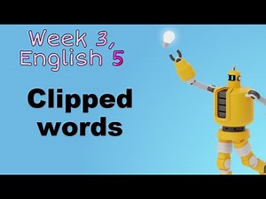 CLIPPED WORDS I Week 3 English 5 I English Lesson I Teacher Anj