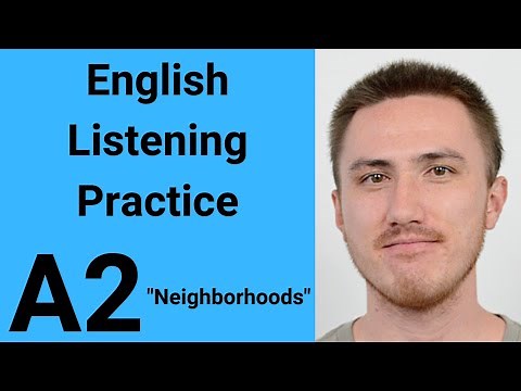 A2 English Listening Practice - Neighborhoods