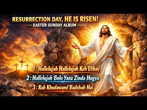 Easter Sunday Geet Album2026 | Resurrection Day | He Is Risen | Best Masihi Geet