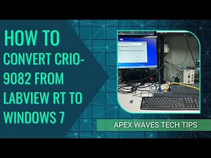 Convert Your cRIO-9082: From LabVIEW Real-Time to Windows 7