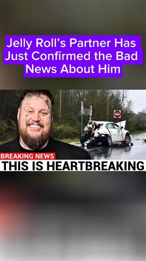 Jelly Roll's Partner Confirms Troubling News