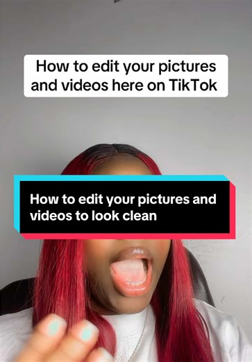 How to Edit Your Pictures and Videos on TikTok