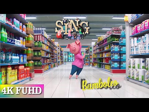 Sing Bamboleo Song | Supermarket Dance | SING Movie 2016 | Gypsy Kings | 4K Ultra FUHD