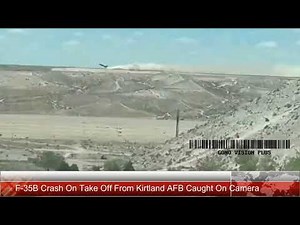 F-35B Crash On Take Off From Kirtland AFB Caught On Camera