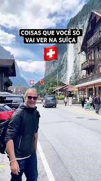 A Suíça é incrível, né? Se liga em 10 coisas que você só vai ver por lá #suíça #switzerland