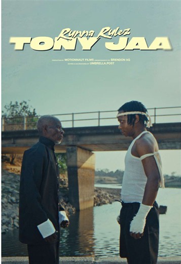 TONY JAA by Runna Rulez – trailer release Friday 11AM