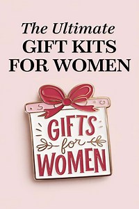 The Ultimate Gift Kits for Women: Perfect Gift Ideas for Every Occasion -