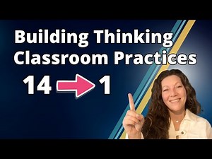 The ONE Building Thinking Classroom Practice Your Teachers Should Start With