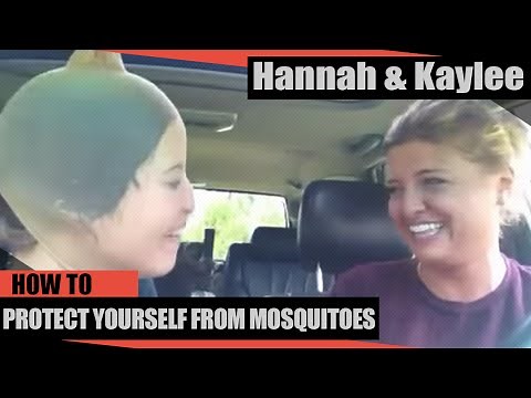 HANNAH & KAYLEE "HoW to PrOtEcT YoUrSelF from MoSqUiToeS"