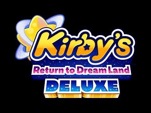 Distant, Shining Yellow Star - Kirby's Return to Dreamland Deluxe Music Extended