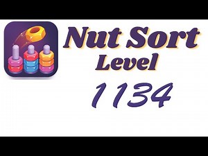 Nut Sort Level 1134 Walkthrough | Nuts — Color Sort 1134 solution