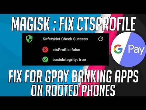 [Fix] Magisk manager 20.3 ctsProfile : False 2020(for fixing GPay, mobile wallets and Banking apps)