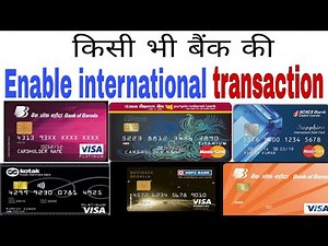 how to enable international transaction in any bank! enable international transaction in any bank