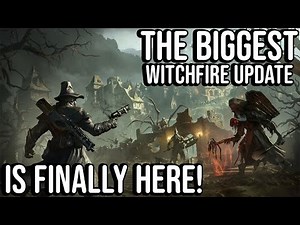 Clearing the NEW MAP and BOSS in the Webgrave Update! - Witchfire