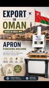 Apron Punching Machine Supplier in Oman 🇴🇲 | Low Cost High Production 🔥