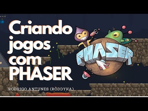 Criando Jogos em Javascript com Phaser - Part 1 (Introdução Phaser - Criando um projeto)