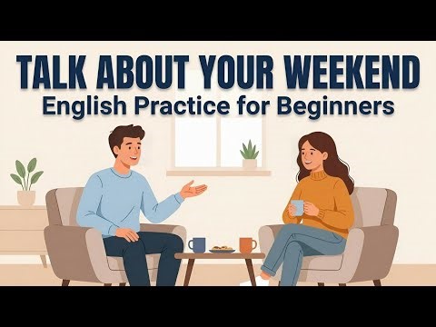 Weekend Plans in English - Simple Sentences for Beginners
