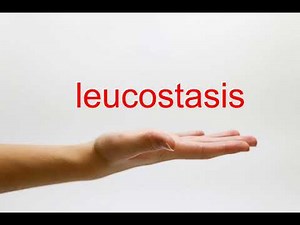 How to Pronounce leucostasis - American English