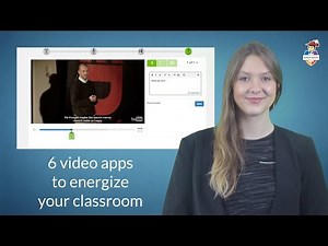 Use video in the classroom to energise students - 6 super handy video apps