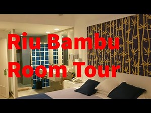 Riu Bambu Room Tour 2019