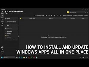 HOW TO UPDATE AND INSTALL WINDOWS APPS ALL IN ONE PLACE | BEST ALTERNATIVE TO THE MICROSOFT STORE