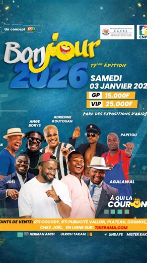👑 La couronne de l’humour est en jeu Rendez-vous pris ! Adrienne Koutouan appelle tout le peuple ivoirien à venir célébrer ensemble Bonjour 2026, ce 3 janvier 2026. 🕖 19h 📍 Parc des Expositions d’Abidjan 🎫 GP : 15.000 F | VIP : 25.000 F 🎟️ Tickets disponibles sur www.tikerama.com Prépare-toi à rire comme jamais 😂🔥 #RTIofficiel #RTIdigital #Bonjour2026 #Humour #Abidjan #Tikerama | RTI 1