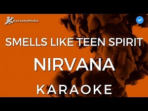 Nirvana - Smells like teen spirit (KARAOKE) [Instrumental with backing vocals]