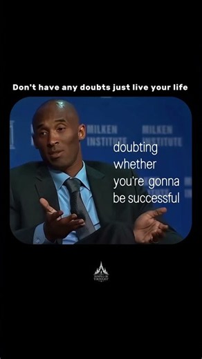 Stop Doubting Yourself. You’re Wasting Your Life. | Kobe Bryant