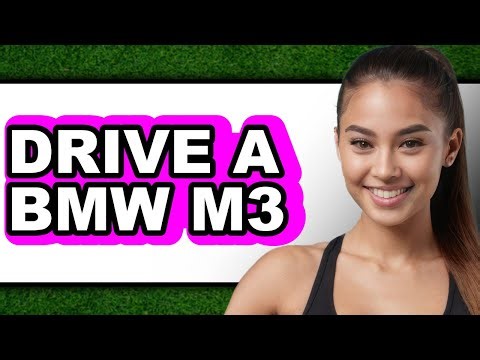 How To Drive A BMW M3 - Step By Step