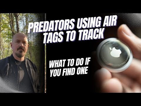 What To Do If Someone is Using an Apple Air Tag to Track You