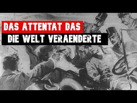 STARTING THE FIRST WORLD WAR: The assassination of Franz Ferdinand
