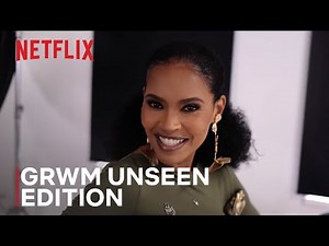 UNSEEN: Season 2 | GRWM UNSEEN Edition | Netflix