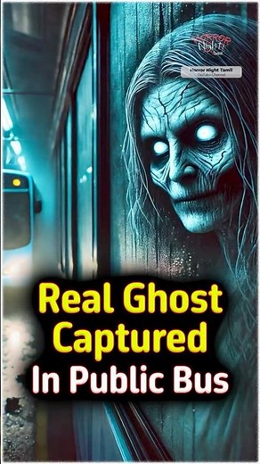 Real Ghost on Bus #ghoststories #horrornighttamil #tamilhorror #realghost #ghoststoryintamil #ghost