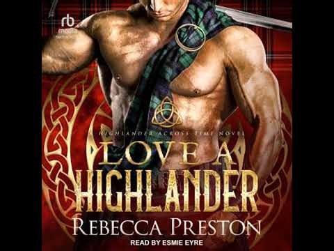 Love A Highlander Audiobook by Rebecca Preston