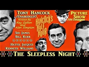 Hancock's Half Hour: The Sleepless Night: Unabridged! 202 Image Picture Show. Galton & Simpson 1958