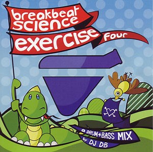 DJ DB - Breakbeat Science Exercise Four (A Drum Bass Mix)