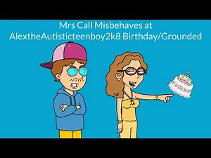 Mrs Call Misbehaves at ‪@digitfan08‬ Birthday party/Grounded
