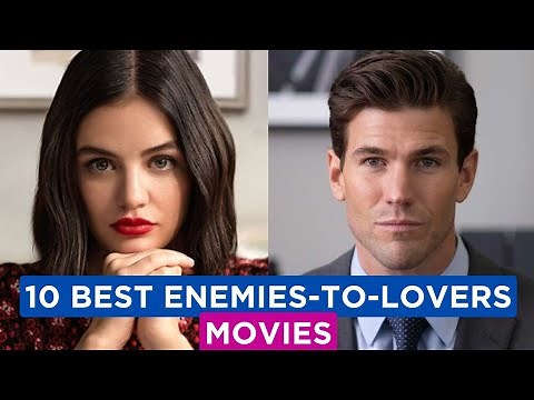 Top 10 Enemies-to-Lovers Movies You Must Watch