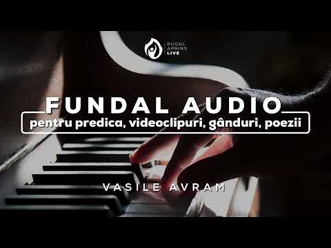 FUNDAL AUDIO | PENTRU PREDICI , VIDEOCLIPURI , GÂNDURI , POEZII