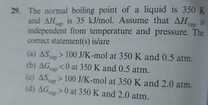 The normal boiling point of a liquid is 350 K and \Delta H_{\te... | Filo