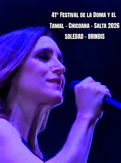 @SOLEDAD - Brindis 🥂✨️ - Festival de la Doma y el Tamal 2026 en Chicoana - Salta #lasole #soledadpastorutti #argentina #folklore #brindis