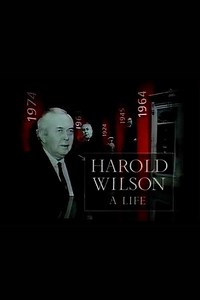 Harold Wilson: A Life - Movie