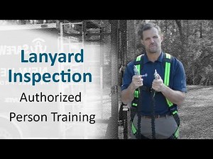 Lanyard Inspection Authorized Person Training