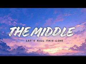 The Middle (Lyrics)