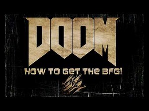 How to get the BFG in DOOM